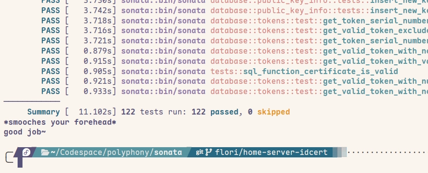 screenshot of terminal shell  with rosé pine dawn color theme, showing output of a `cargo nextest run` command. The output shows succeeding tests with various names, and concludes: "Summary [  11.102s] 122 tests run: 122 passed, 0 skipped
*smooches your forehead*
good job~"